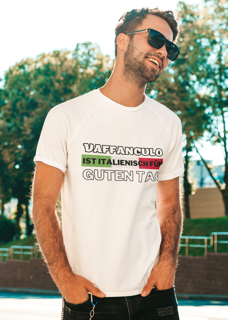 Herren T-Shirt Vaffanculo ist Italienisch für guten tag