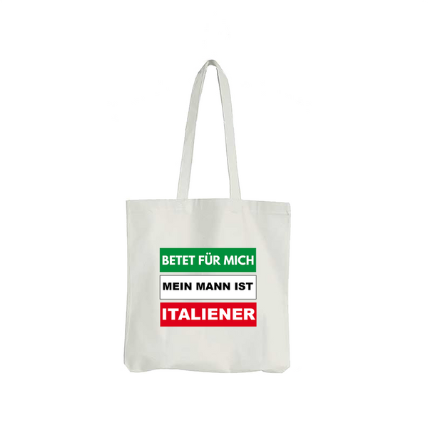 Tasche Betet für mich mein Mann ist Italiener