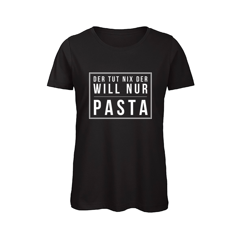 Damen T-Shirt Der tut nix der will nur Pasta