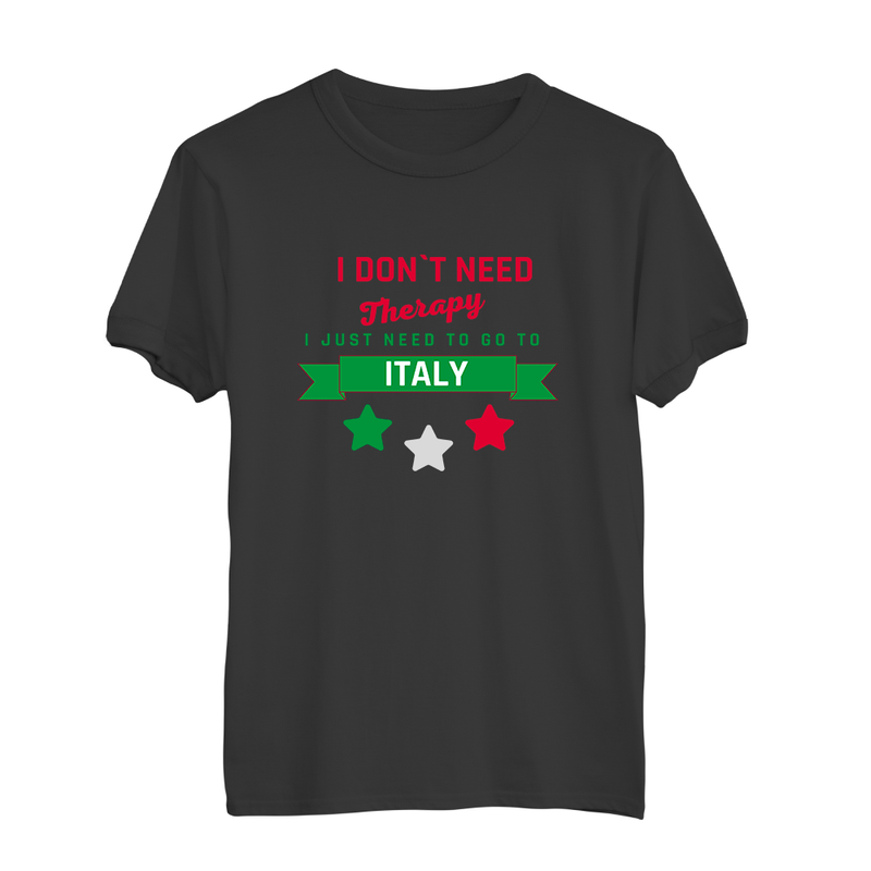 Herren T-Shirt I don't need therapy i need Italy