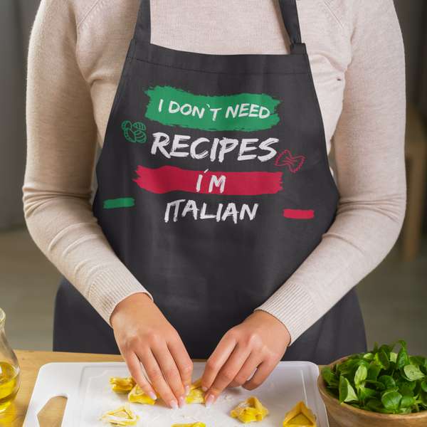 Kochschürze - I don`t need recipes, i`m Italian